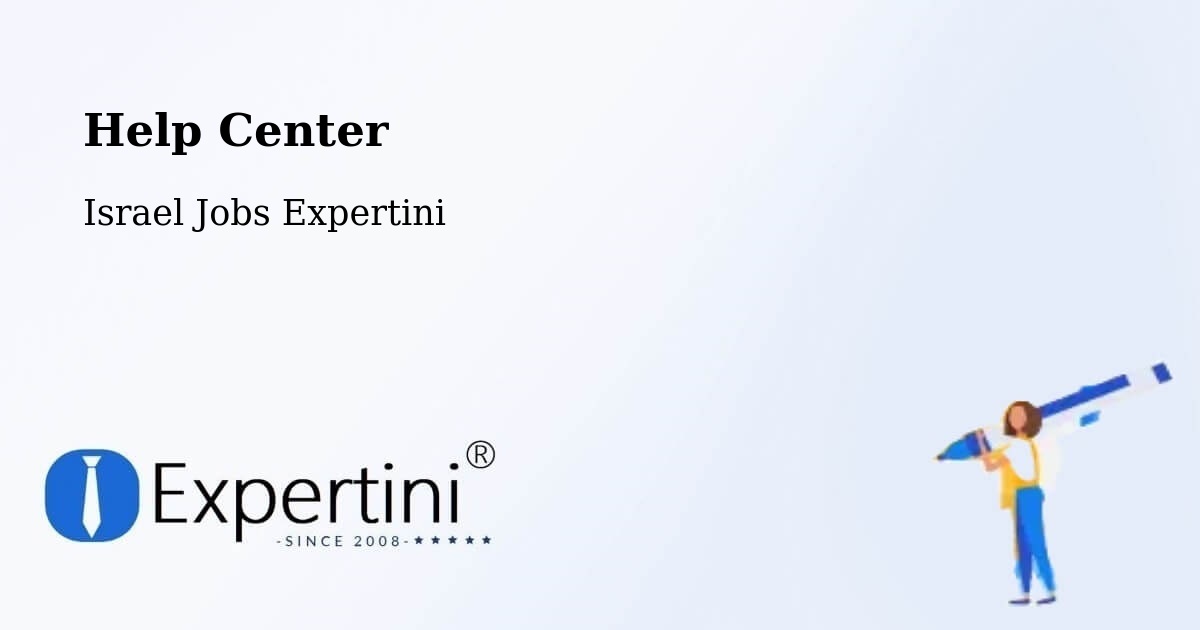 Help Center – Netivot - Israel Jobs Expertini