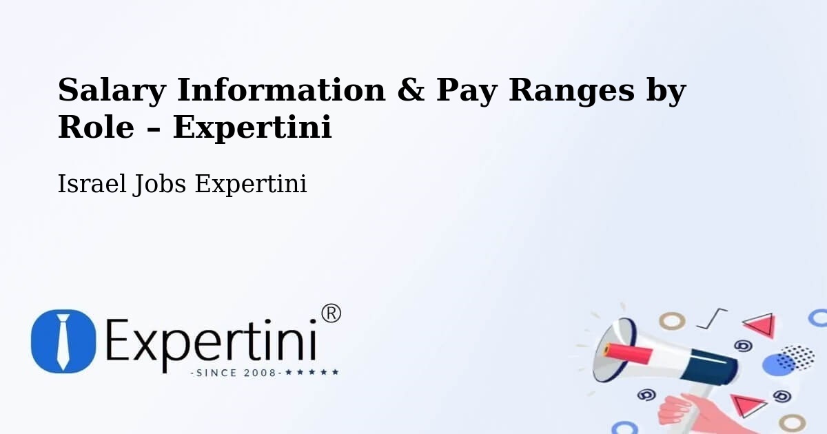 Salary Information & Pay Ranges – Netivot - Netivot, Israel Jobs Expertini